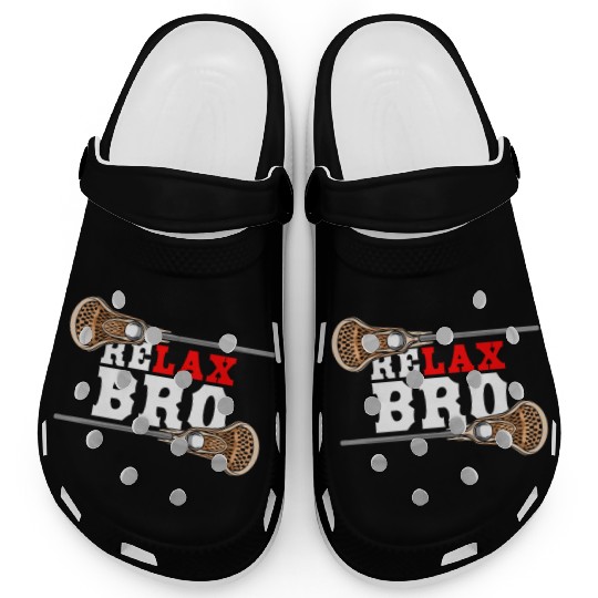 Relax Bro - Lacrosse Saying - Funny Lacrosse Clogs