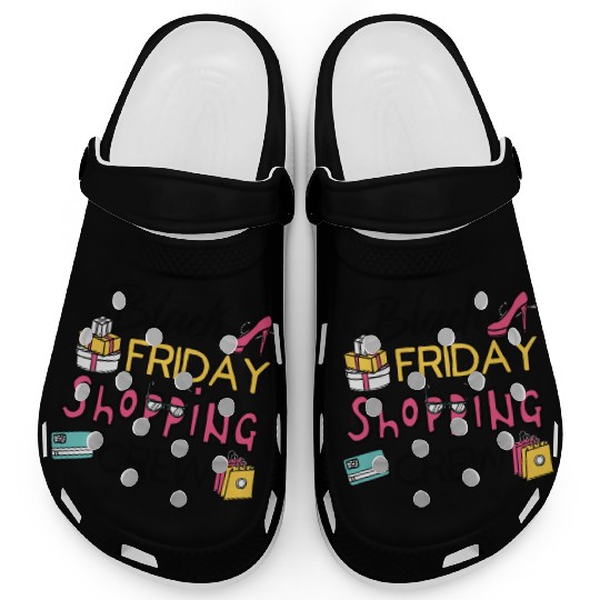 Holiday Shopping Black Friday Shopping Crew Funny Clogs