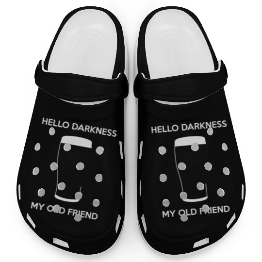 Hello Darkness My Old Friend - Draught Beer Clogs