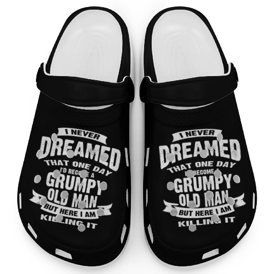 A Grumpy Old Man Funny Clogs