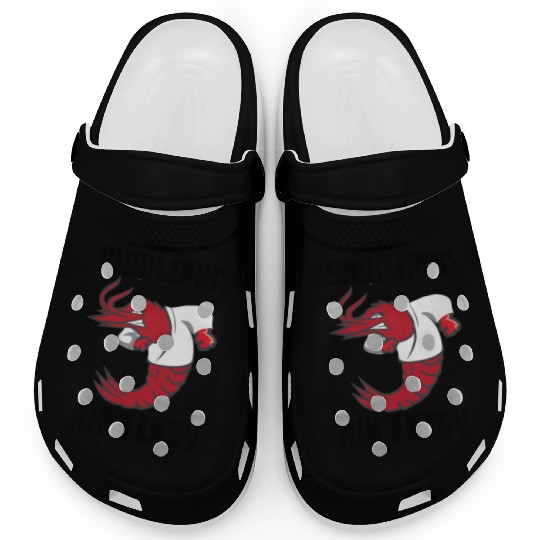 Shrimpin' Ain't Easy Shrimp Jiu Jitsu Fighter Clogs