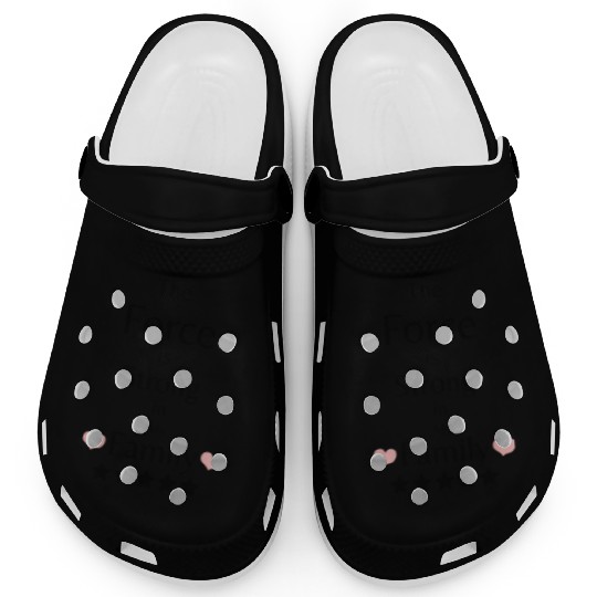 Star Wars The Force is Strong in My Family Clogs