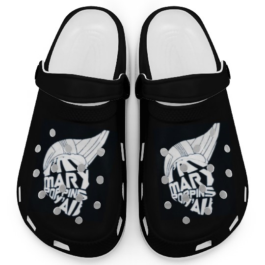 I'm Mary Poppins Y'all Clogs