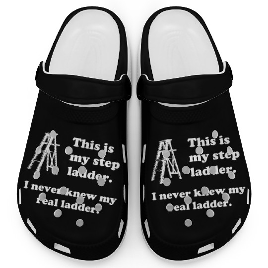 This Is My Step Ladder Funny Handyman Construction Clogs