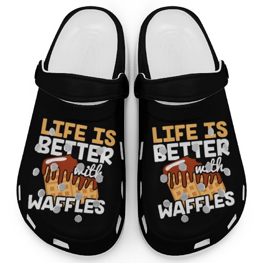 Life is Better with Waffles Waffle Pancakes Clogs