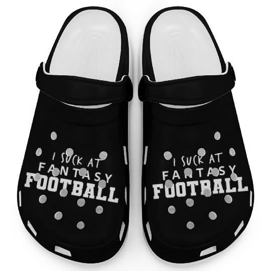 I Suck at Fantasy Football Clogs