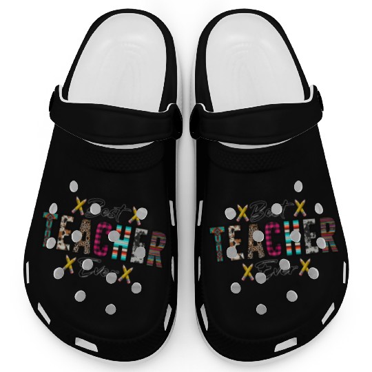 Best Teacher Ever Clogs