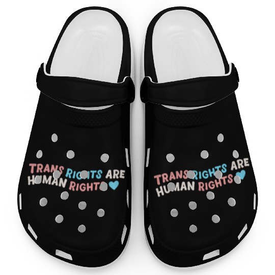 Trans Right Are Human Rights Clogs