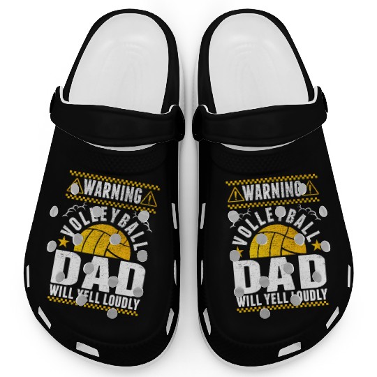 Loud Yelling Volleyball Dad Clogs