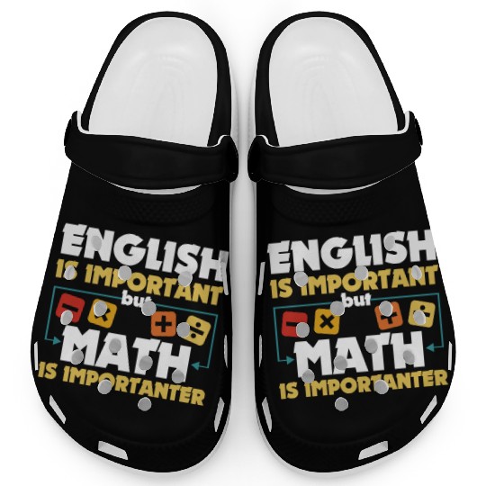 Funny Math Art Student Pun Mathematics Lovers Cool Clogs