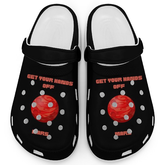 GET YOUR HANDS OFF MARS Clogs