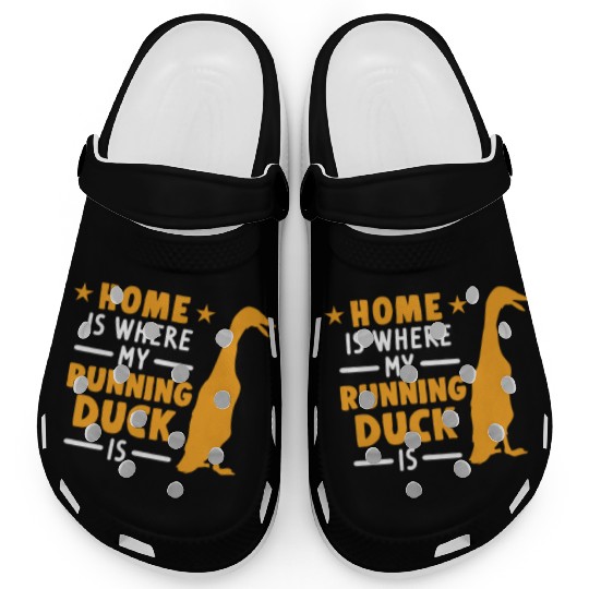 Home Is Where My Running Duck Clogs