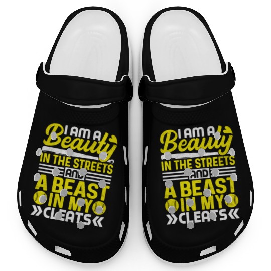 I'm a Beauty in the Streets - Funny Softball Coach Clogs