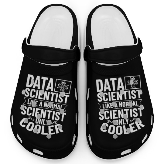 Data Scientist Analyst Statistic Beginner Science Clogs