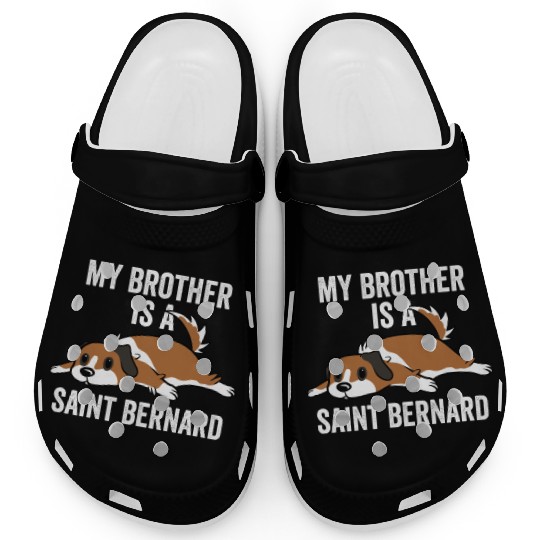 My Brother Is A Saint Bernard Clogs