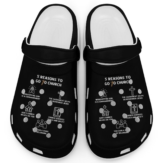 5 Reasons to go to church Clogs
