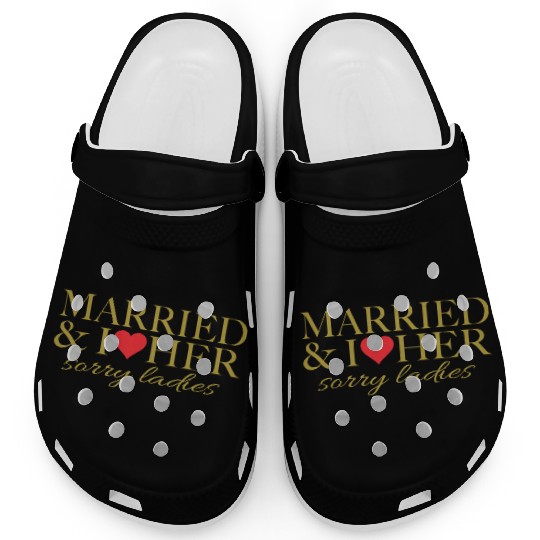 Married and i love her Clogs