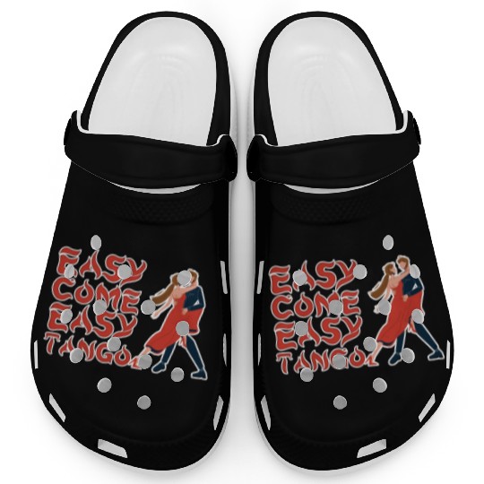 Funny Pun Dancing Design - Come Easy Tango Clogs