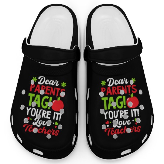 Last Day Of School Tag You're It Love Teachers Clogs