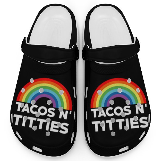 Tacos and Titties Funny LGBT Gay Pride Gifts LGBTQ Clogs