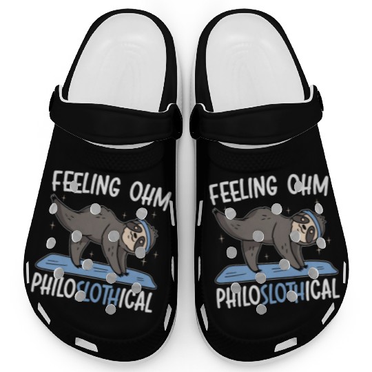 Feeling Philoslothical Fitness Yoga Meditate Sloth Clogs