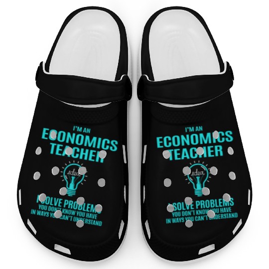 Economics Teacher Clogs - I Solve Problems Gift