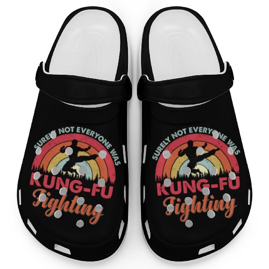 surely not everyone was kung fu fighting Clogs