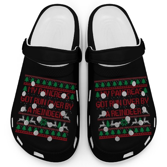 My Pancreas Got Run Over By A Reindeer Funny Clogs