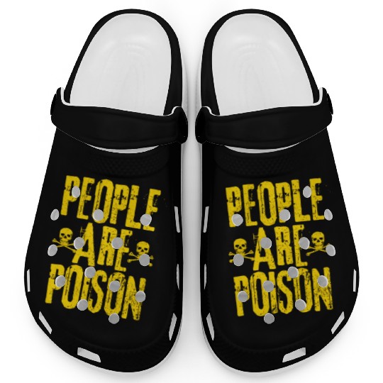 People Are Poison Clogs