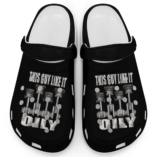 Piston This Guy Like It Oily Car Mechanic Clogs