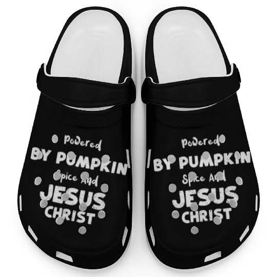 Powered By Pumpkin Spice And Jes... Clogs