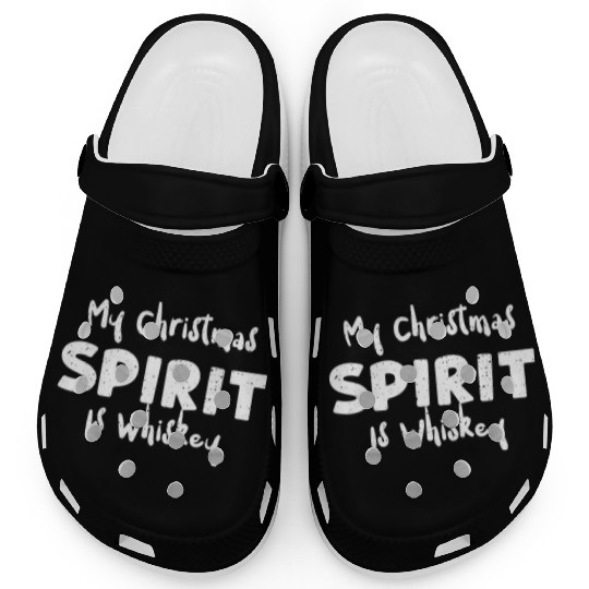 My Christmas Spirit Is Whiskey Clogs