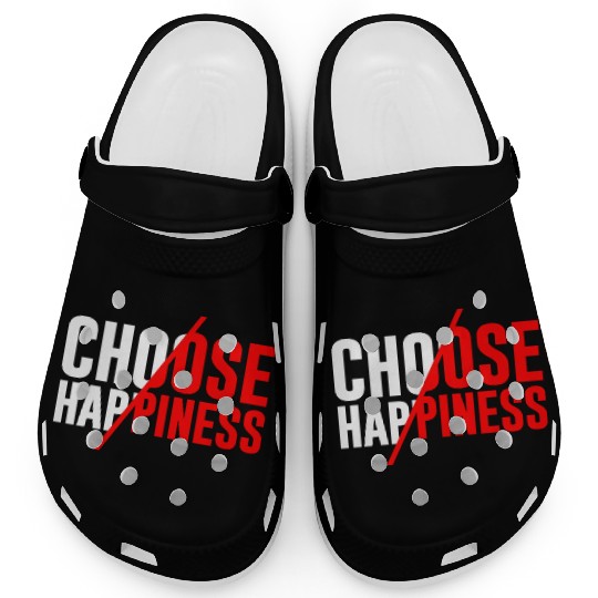 Choose Happiness Clogs