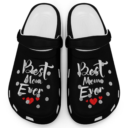 Best Mom Ever Funny design Classic Clogs