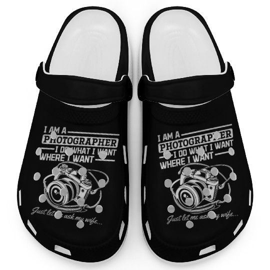 Funny Photograph Camera Photography I'm A Clogs