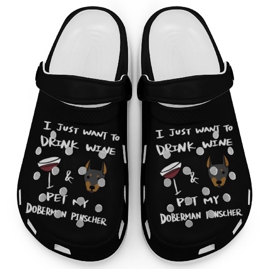 Drink Wine And Pet My Doberman Clogs