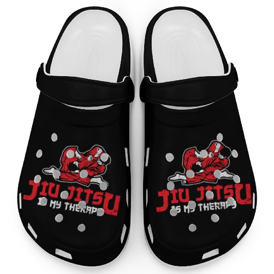 Jiu Jitsu Is My Therapy Brazilian JiuJitsu BJJ Jiu Clogs