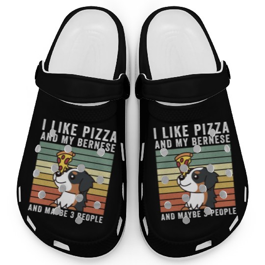 I Like Pizza And My Bernese Mountain Dog Clogs