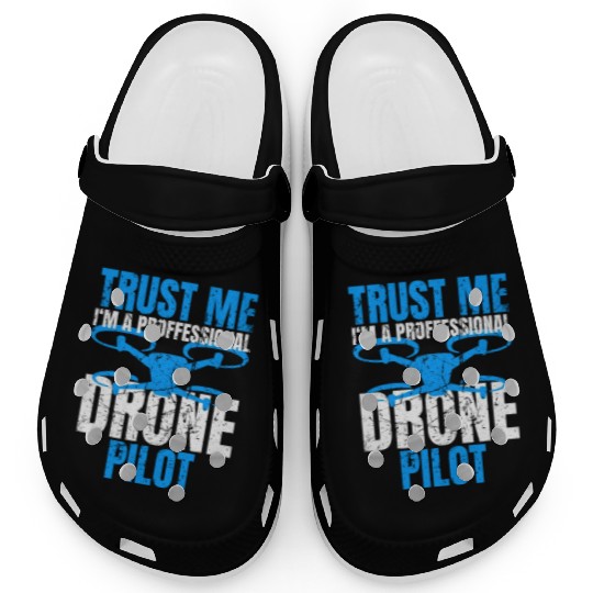Drone Drone Pilot Drone Operator Quadrocopter Clogs