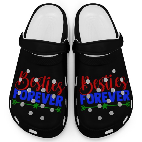 Besties Forever Clogs