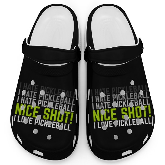 I Hate Pickleball I Love Pickleball Funny Pickleba Clogs
