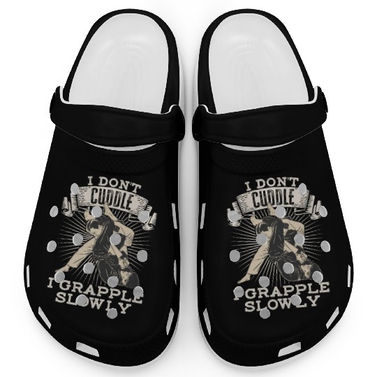 Brazilian Jiu Jitsu Sarcastic Quote MMA BJJ Clogs