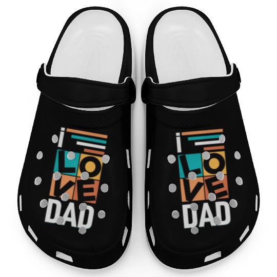 I love dad Clogs