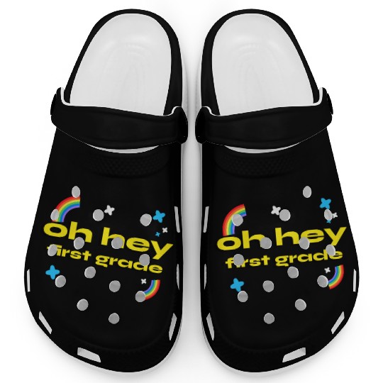 oh hey first grade Teacher Student cute Clogs