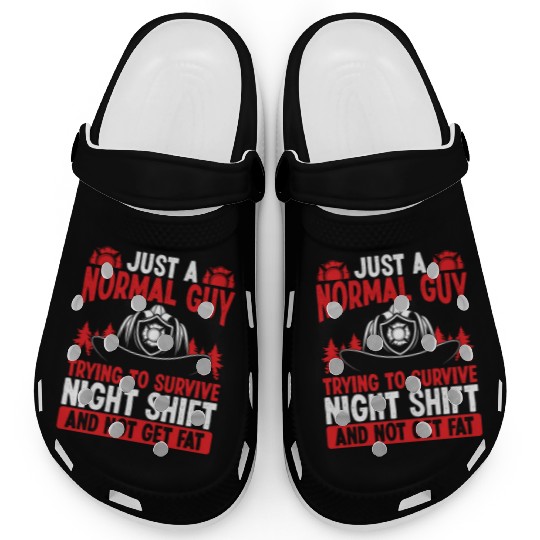 Night Shift Firefighter Normal Guy Volunteer Clogs