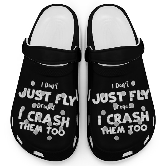 I Don't Just Fly Drones I Crash... Clogs