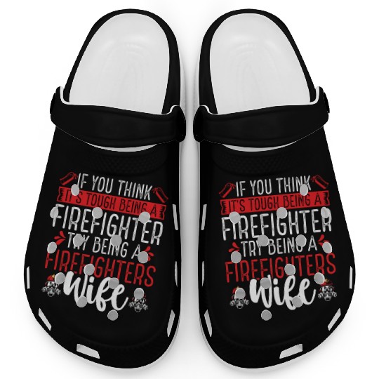 Night Shift Firefighter Wife Women Firefighter Clogs