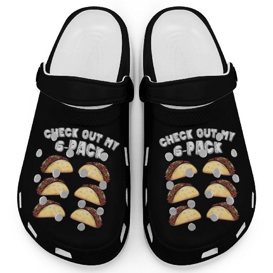 6 Pack Fitness Taco Funny Mexican Gym Taco Lovers Clogs