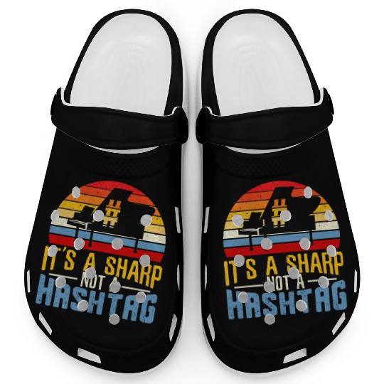It's A Sharp Not A Hashtag Piano Musician Clogs