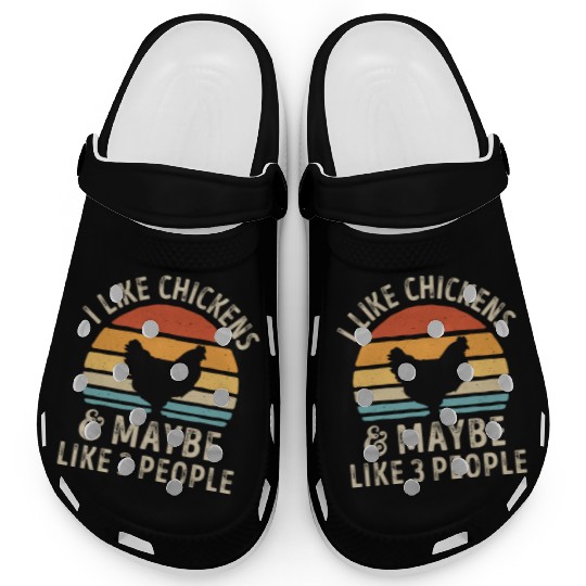 I Like Chickens and Maybe 3 People Retro Sunset Vi Clogs